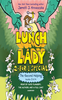 Second Helping (Lunch Lady Books 3 & 4)