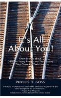 It's All about You!: Short Stories about Different Young People and the Choices They Chose for Their Lives(English)