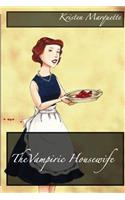 The Vampiric Housewife
