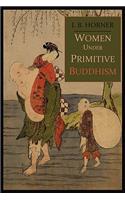 Women Under Primitive Buddhism