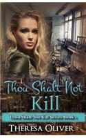 Thou Shalt Not Kill