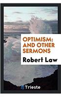 OPTIMISM: AND OTHER SERMONS