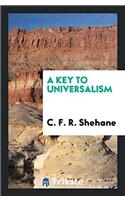 A Key to Universalism