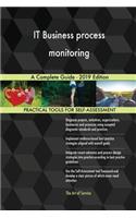 IT Business process monitoring A Complete Guide - 2019 Edition