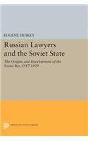Russian Lawyers and the Soviet State