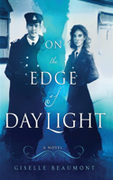On the Edge of Daylight