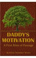 Daddy's Motivation