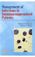 Management of Infections in Immunocompromised Patients