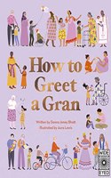 How to Greet a Gran