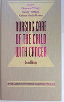 Nursing Care of the Child with Cancer