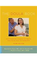 The Doula Book: How a Trained Labor Companion Can Help You Have a Shorter, Easier, and Healthier Birth