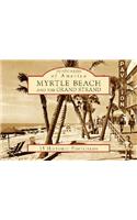 Myrtle Beach and the Grand Strand