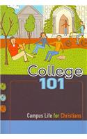 College 101: Campus Life for Christians