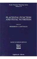 Placental Function and Fetal Nutrition (Nestle Nutrition Workshop Series)