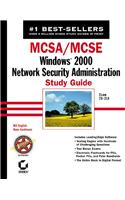 MCSA/MCSE: Windows 2000 Network Security Administration Study Guide Exam 70-214 [With CDROM]