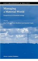 Managing a Material World