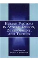 Human Factors in System Design, Development, and Testing