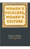 Women's Folklore, Women's Culture