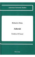 Asherah: Goddess of Israel