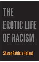 Erotic Life of Racism