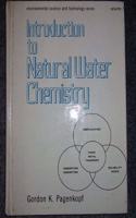 Introduction to natural water chemistry (Environmental science and technology series)