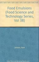 Food Emulsions (Food Science and Technology)