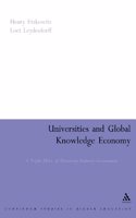 Universities and Global Knowledge Economy: A Triple Helix of University-Industry-Government (Continuum Collection Series)