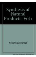 Synthesis of Natural Products: Vol 1
