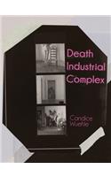 Death Industrial Complex