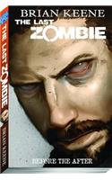 The Last Zombie Volume 4: Before the After: Before the After