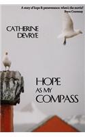 Hope as My Compass