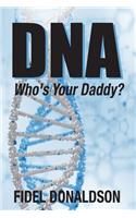 DNA: Who's Your Daddy?