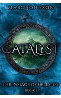 Catalyst (The Passage of Hellsfire, Book 1)