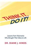 Think it. Do it!