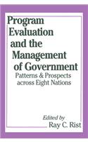 Program Evaluation and the Management of Government