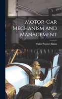 Motor-Car Mechanism and Management