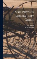 Soil Physics Laboratory Guide