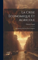 Crise Èconomique Et Agricole