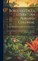 Bosquejo de la literatura peruana colonial