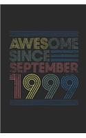 Awesome Since September 1999: Dotted Bullet Journal (6 X 9 -120 Pages) for Birthday Gift Idea