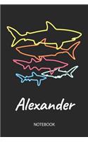 Alexander - Notebook: Blank Lined Personalized & Customized Name 80s Neon Retro Shark Notebook Journal for Men & Boys. Funny Sharks Desk Accessories Item for 1st Grade / 