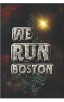 We Run Boston