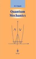 Quantum Mechanics (Graduate Texts in Contemporary Physics) [Special Indian Edition - Reprint Year: 2020] [Paperback] K.T. Hecht