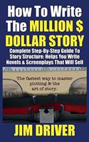 How To Write The Million Dollar Story