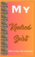 My Kindred Spirit Writing Notebook