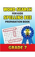 Word Search For Kids Spelling Bee Preparation Book Grade 7