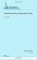 Kuwait: Governance, Security, and U.S. Policy