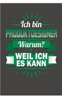 Ich Bin Produktdesigner - Warum? Weil Ich Es Kann