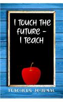 I Touch the Future - I Teach