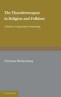Thunderweapon in Religion and Folklore